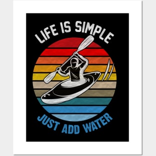 Life is simple just add water canoe paddles adventure river Posters and Art